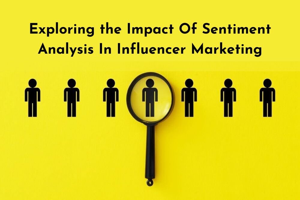 sentiment analysis in influencer marketing