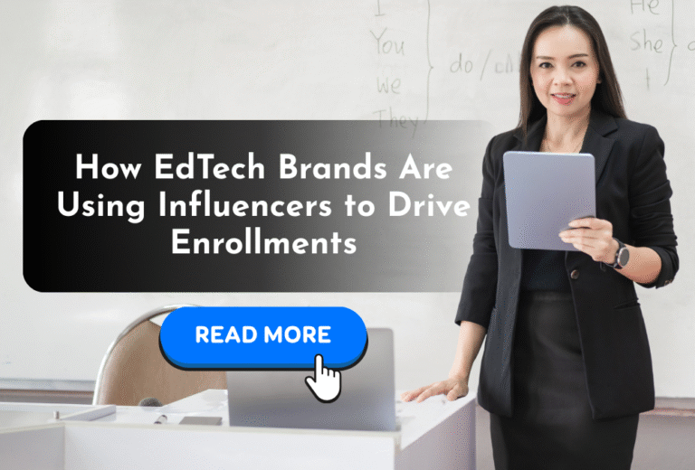 EdTech Influencer Marketing Strategy: How Brands Drive Enrollments with ...